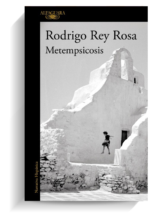Portada del libro Metempsicosis de Rodrigo Rey Rosa. ALFAGUARA